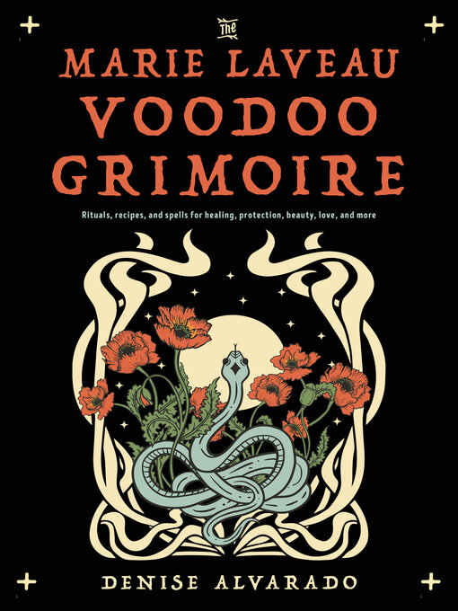 Title details for The Marie Laveau Voodoo Grimoire by Denise Alvarado - Available